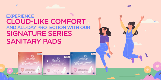 Experience Cloud-Like Comfort and All-Day Protection with Our Signature Series Sanitary Pads