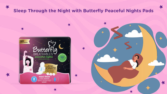 Sleep Through the Night with Butterfly Peaceful Nights Pads